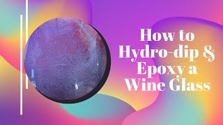 How to Hydrodip a Wine Glass [upl. by Yunfei]