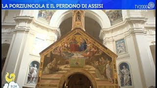 La Porziuncola e il perdono di Assisi [upl. by Omland212]