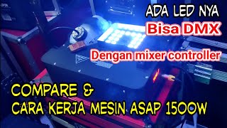 compare dan cara kerja mesin asap 1500W led DMX no name [upl. by Nylsor]