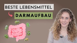 DARMFLORA AUFBAUEN  die BESTEN Lebensmittel [upl. by Nevarc]