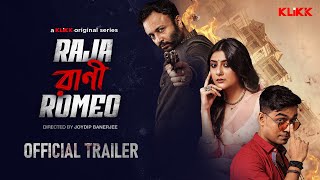 Official Trailer Raja Rani Romeo  Joyjit Arpan Swikriti  Series by Joydip B  29 DEC  KLiKK [upl. by Dnomal354]