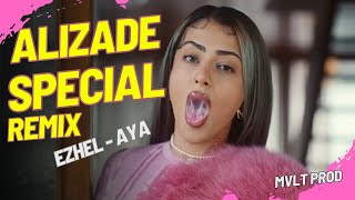 ALIZADE SPECIAL  EZHEL  MURDA  AYA  REMİX  2024  MVLT PROD [upl. by Sixela]