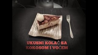 Kolač sa kokosom i voćem kokos kolac bez pecenja [upl. by Guise]