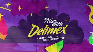 Alive with Delimex  Alebrijes [upl. by Naul]