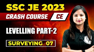 SSC JE 2023  Surveying  07  Levelling  Part 2  Civil Engineering [upl. by Arimahs]