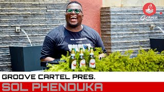 Amapiano  Groove Cartel Presents Sol Phenduka [upl. by Tertia]