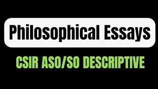 Philosophical Essays for CSIR ASOSO Descriptive  Vyasa IAS [upl. by Ayin334]