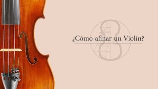 Guía completa para afinar tu violín [upl. by Ranie]