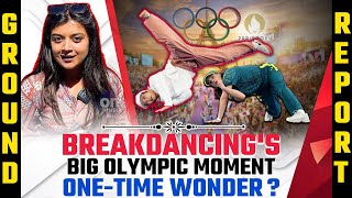 Breakdancings Historic Debut at 2024 Paris Olympics Watch if It is Here to Stay or Already Gone [upl. by Kellie]