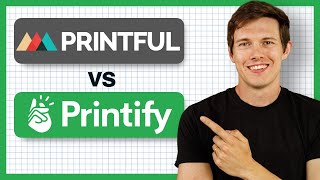 I Tried Printful amp Printify in 2024  Do NOT Choose Wrong [upl. by Shivers]