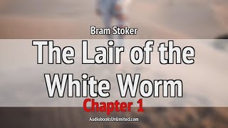 The Lair of the White Worm Audiobook Chapter 1 [upl. by Veator809]