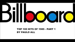 BILLBOARD  TOP 100 HITS OF 1985  PART 14 [upl. by Pendleton459]