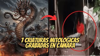 🔴7 CRIATURAS MITOLOGICAS GRABADAS EN CÁMARA  VIDEOS MISTERIOSOS SOBRE CRIATURAS MITOLOGICAS [upl. by Aidnyc672]