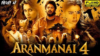 Aranmanai 4 Full Movie In Hindi  Sundar C Tamannaah Bhatia Raashii Khanna  1080p Facts amp Review [upl. by Tam]