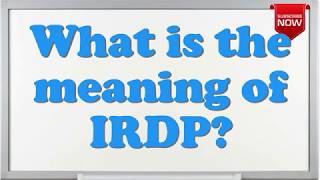 What is the full form of IRDP [upl. by Hcra727]