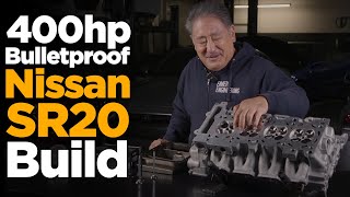 How to Build a Bulletproof 400 Horsepower Nissan SR20 Engine [upl. by Ube]