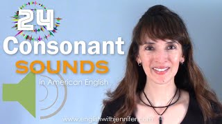 24 Consonant Sounds in American English with the IPA [upl. by Ferrand396]