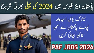 Join PAF as Airman 2024  PAF Jobs 2024  Pakistan Airforce Jobs 2024 [upl. by Thilda520]