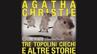 Ruggero Andreozzi legge Tre topolini ciechi e altre storie di Agatha Christie [upl. by Enenstein]