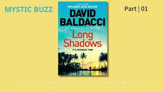 Full Audiobook Long Shadows Memory Man Series 7  David Baldacci  Part 1 audiobook [upl. by Croner]