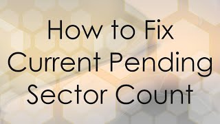 How to Fix Current Pending Sector Count [upl. by Fleck]