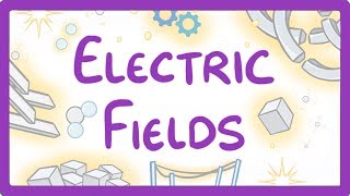 GCSE Physics  Electric Fields 25 [upl. by Mabelle366]