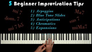 5 Practical Beginner Tips to Piano Improvisation [upl. by Dickerson]