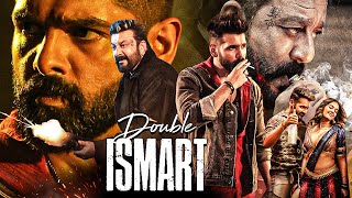 Double Ismart 2024 New Released South Indian Hindi Action Movie Ram Pothineni Sanjay Dutt Kavya [upl. by Aerdnac]