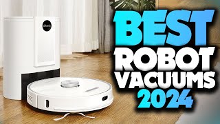 Best Robot Vacuums 2024  The Only 5 You Should Consider Today [upl. by Carolee135]