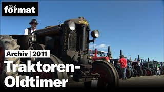 TraktorenOldtimer Leidenschaft für alte Technik I Dokumentation von NZZ Format 2011 [upl. by Nikolas407]