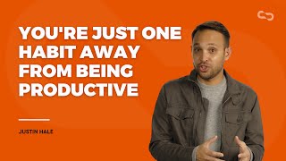 Youre Just One Habit Away From Being Productive [upl. by Aleicarg]