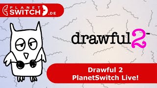 Drawful 2 Switch  PlanetSwitch Live [upl. by Valdes282]