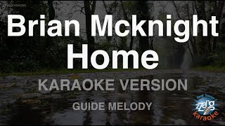 Brian McknightHome Melody Karaoke Version [upl. by Natsuj]