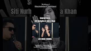 Seluruh Cinta Siti Nurhaliza Cakra Khan Live Music Cover Framing Music weddingmusic cover [upl. by Liryc]