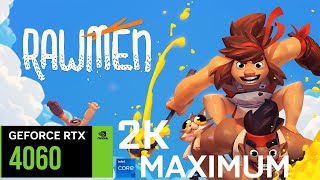 RAWMEN Food Fighter Arena  RTX 4060  2K  Maximum [upl. by Attela]