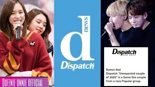 WHY DISPATCH DID NOT REVEAL KPOP IDOL COUPLE EXPOSED🚨 [upl. by Kezer675]