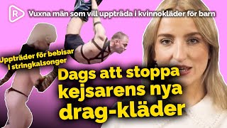 Halvnakna Drag Queens fläker ut sig för barn  quotDet räcker nuquot [upl. by Ennylcaj]