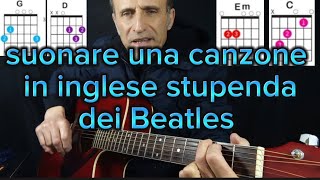 suonare una canzone inglese stupenda dei Beatles [upl. by Ivy]