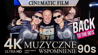 Łobez  Back to the 90s  Muzyczne Wspomnienie  4k Cinematic MUSIC Video Clip  FX30 [upl. by Airol]