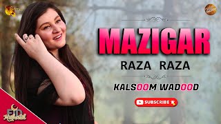 Pashto New Song 2021  Mazigar Raza Raza  Kalsoom Wadood  Tang Takoor [upl. by Trautman]