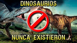 Los Dinosaurios NUNCA EXISTIERON [upl. by Doowyah]