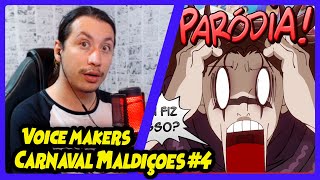 MEMÓRIAS CRINGE DO CARNAVAL  O CARNAVAL DAS MALDIÇÕES 4  Voice Makers  REACT DO MORENO [upl. by Chilson]