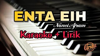 Karaoke ENTA EIH  Nancy Ajram  Karaoke  Lirik  Kualitas Jernih [upl. by Simons]