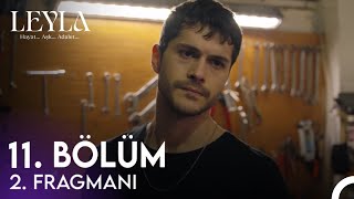 Leyla 11 Bölüm 2 Fragmanı [upl. by Belen266]