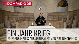 Ein Jahr Krieg – Friedensimpuls aus Jerusalem von Abt Nikodemus Schnabel [upl. by Irtimd]