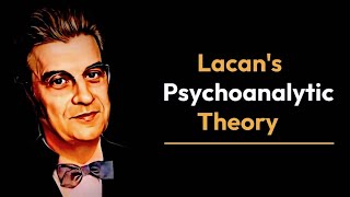 Jacques Lacan Psychoanalysis  Lacanian psychoanalytic theory explained [upl. by Arlen206]