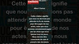 Nattendez pas le jugement dernier Il a lieu tous les jours  Albert Camus [upl. by Ginder]