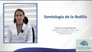 Semiología de Rodilla Dirigido a médicos fisioterapeutas y todo el que esté interesado en rodilla [upl. by Vig]