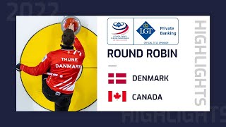 Denmark v Canada  Highlights  LGT World Mens Curling Championship 2022 [upl. by Okihsoy]