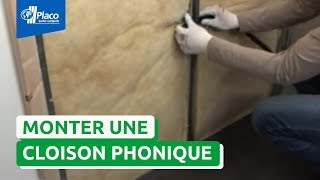 Comment monter une cloison avec la plaque Placo® Phonique [upl. by Jolynn]